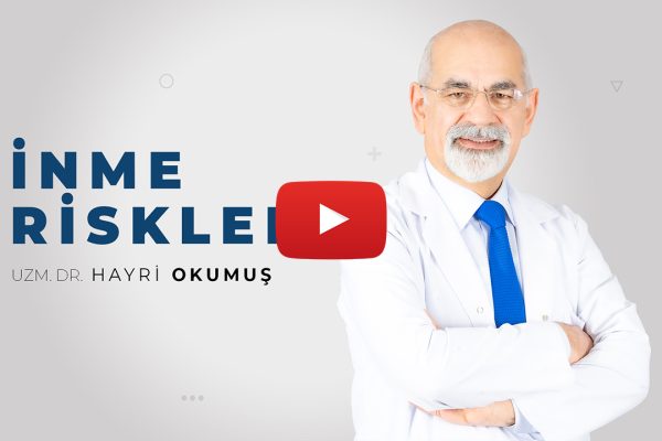 İnme Riskleri | Uzm. Dr. Hayri Okumuş